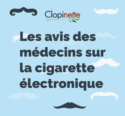 Quel est l'avis des médecins sur la cigarette électronique ?